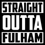 straight outta Fulham